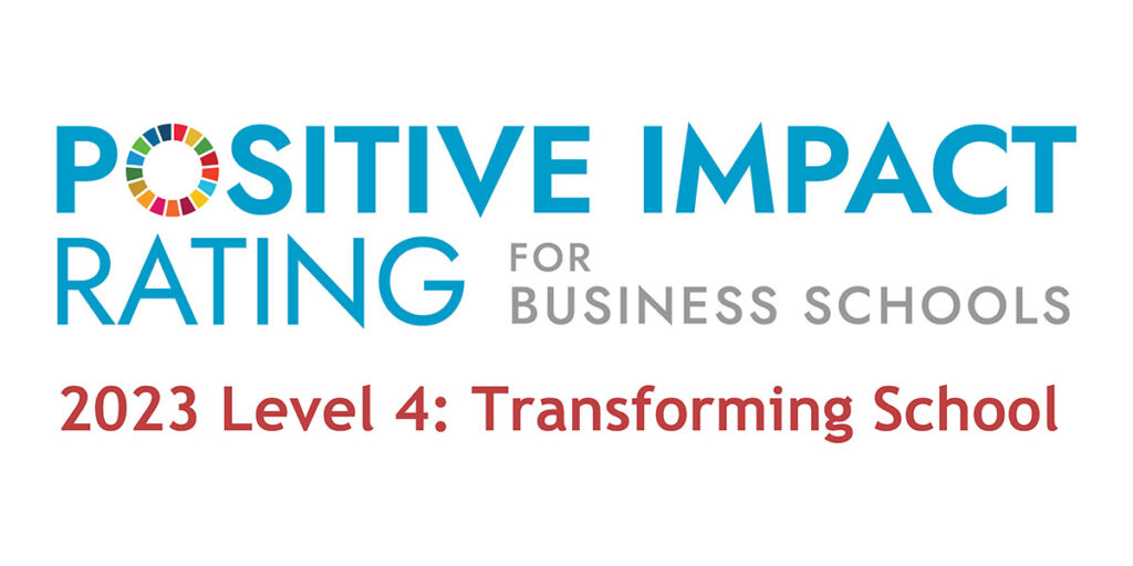 Positive Impact Rating for Business Schools. 2023 Level 4: Transforming School