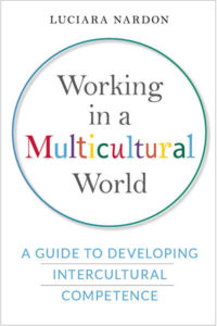 Book cover for Working in a Multicultural World by Luciara Nardon